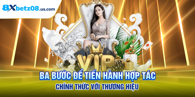 Ba bước để tiến hành hợp tác chính thức với thương hiệu