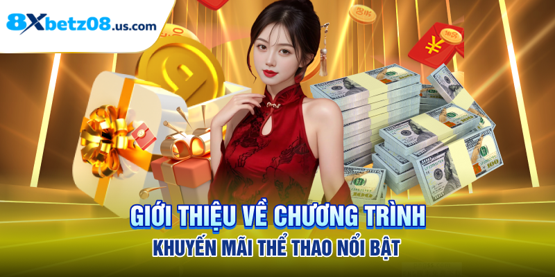 Giới thiệu về chương trình khuyến mãi thể thao nổi bật