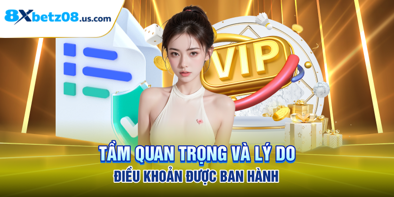 Tầm quan trọng và lý do điều khoản được ban hành